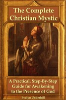 Evelyn Underhill | The Complete Christian Mystic | Taschenbuch | Englisch (2010)