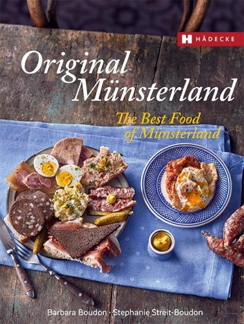 Original Münsterland - The Best Food of Münsterland Stephanie Streit-Boudon