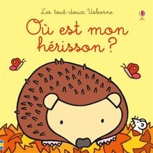 Où est mon hérisson ? - Les tout-doux Usborne von... | Buch | Zustand akzeptabel