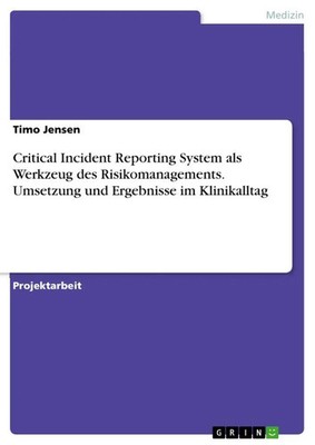 Timo Jensen | Critical Incident Reporting System als Werkzeug des...