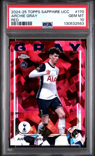 2024-25 Topps Chrome Sapphire ED UEFA CLUB COMPETITIONS ARCHIE GRAY 1/5 PSA 10