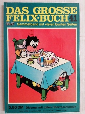 Das große Felix-Buch 41. Sammelband mit vielen bunten Seiten.