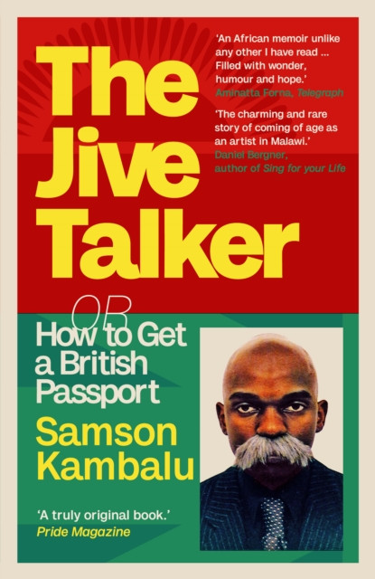 The Jive Talker by Samson Kambalu (Paperback Book)