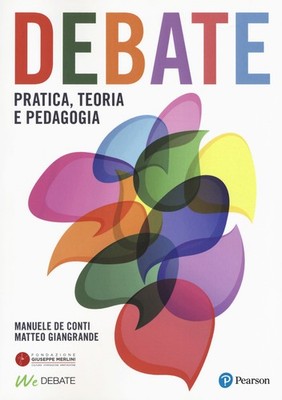 Debatte. Praxis, Theorie und Pädagogik - De Conti Manuele, Giangrande Matteo