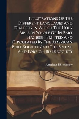 Society - Illustrations Of The Different Languages And Dialects In Whi - X555z