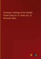 Outlook Verlag | Americana. Catalogue Of The Valuable Private Library Of J.G....