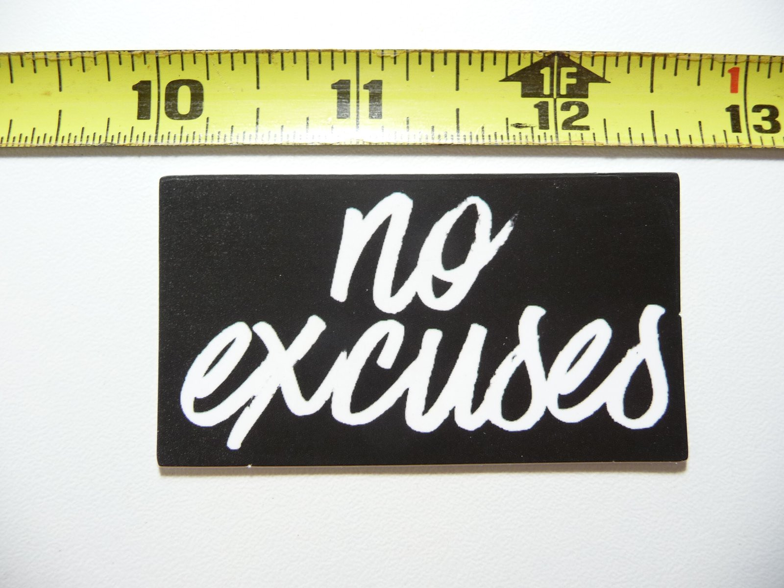 No Excuses Motivational Sticker for Positive Inspiration and Drive