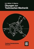 ÜBungen Zur Technischen Mechanik Hans Heinrich MüLler (U. A.) Taschenbuch 292 S.