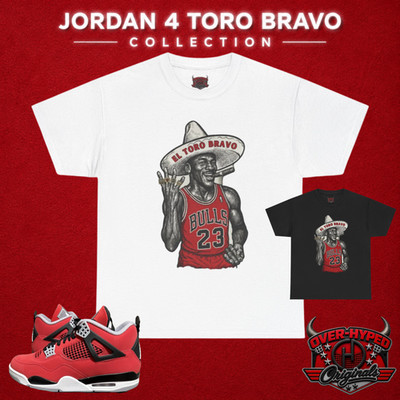 Shirt to Match Jordan 4 Toro Bravo   Sneaker Match Tee EL TORO BRAVO