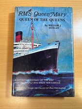 RMS Queen Mary Queen of the Queens by William J. Duncan Hardcover 1st Edition