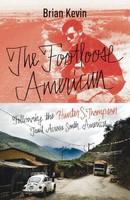 The Footloose American Brian Kevin Taschenbuch Einband - Flex.(Paperback) 2014