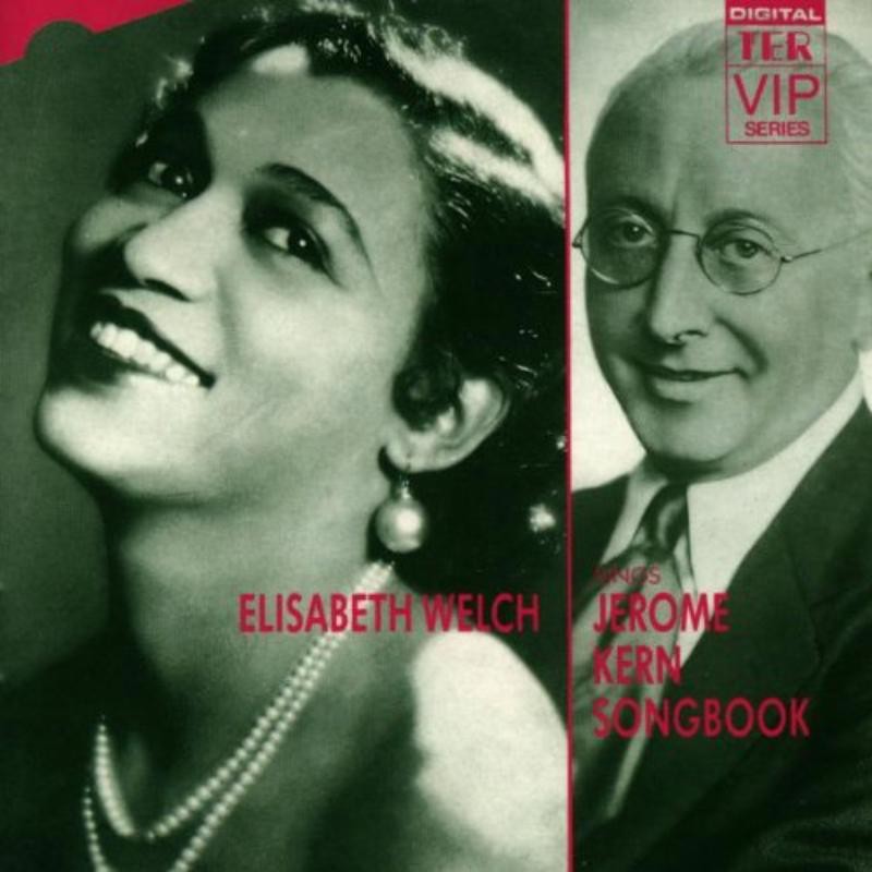 Elisabeth Welch Elisabeth Welch Sings Jerome Kern Songbook CD NEW