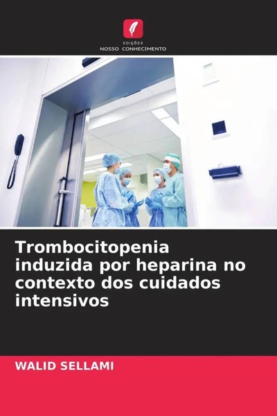 Walid Sellami | Trombocitopenia Induzida Por Heparina No Contexto Dos...-image