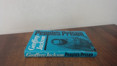 			Peoples Prison, Jackson, Geoffrey, Faber and Faber, 1973, Hardcov		