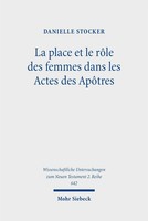 La Place Et Le RôLe Des Femmes Dans Les Actes Des ApôTres Danielle Stocker