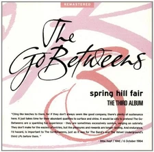 GO-BETWEENS - Spring Hill Fair - CD - **Excellent Condition** - RARE