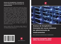 AvançO Da TerapêUtica: InovaçãO Em Novos Sistemas De AdministraçãO De...