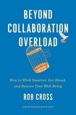 Rob Cross Beyond Collaboration Overload (Hardback) (UK IMPORT)