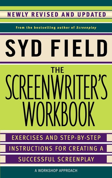 The Screenwriter's Workbook | Syd Field | Taschenbuch | Englisch | 2006-image