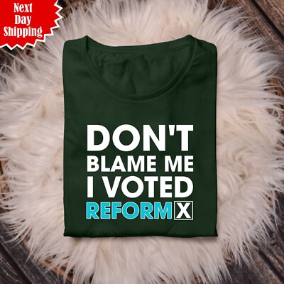 Don't Blame Me I Voted Reform Herren T-Shirt Nigel Party Farage UK Wahl T Top