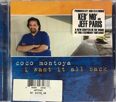 Coco Montoya - I Want It All Back (CD 2010 Ruf 2010 Catalog) Blues - Brand NEW