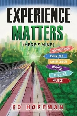 Experience Matters: (Here's Mine) (0), Hoffman, Ed