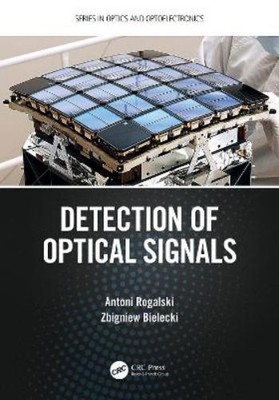 Antoni Rogalski Zbigniew Bielecki Detection of Optical Signals (Taschenbuch)