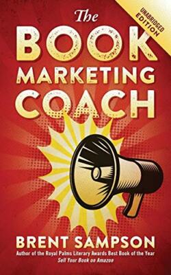 The Book Marketing COACH: Effective, Fast, and (Mostly) Free Marketing Tactic...