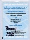 2025-26 Bowman Chrome Bronny James Jr Auto Redemption Blue Xfractor /150 Lakers
