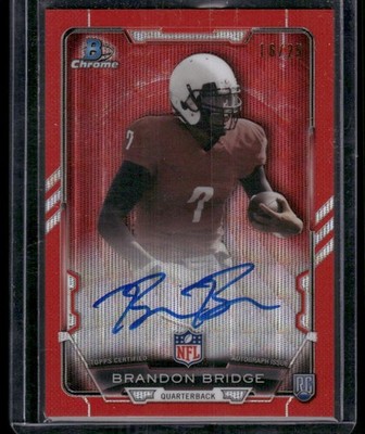 2015 Bowman Chrome Rookie Refractors Red Wave Brandon Bridge AUTO RC /25