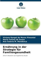 ErnäHrung In Der Strategie FüR Familiengesundheit Viviane Rangel De Muros Piment