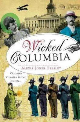 Alexia Jones Helsley Wicked Columbia (Paperback) (UK IMPORT)