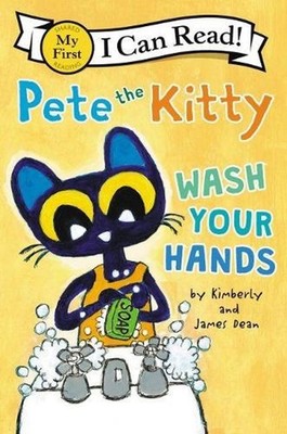 Pete the Kitty: Wash Your Hands by James Dean (English) Paperback Book