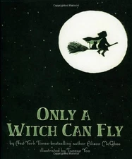ONLY A WITCH CAN FLY By Alison Mcghee & Taeeun Yoo - Hardcover *Mint Condition*