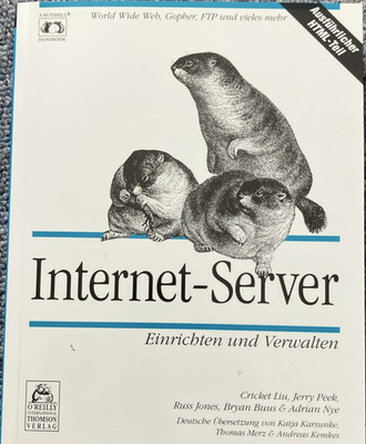 O'Reilly Internet-Server Einrichten und Verwalten A Nutshell Lehrbuch Deutsch