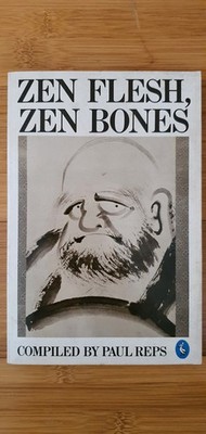  Zen Bones , Written by Zen Flesh