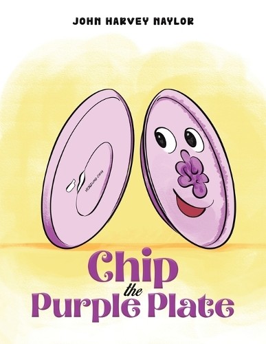 Chip the Purple Plate - 9781398446342