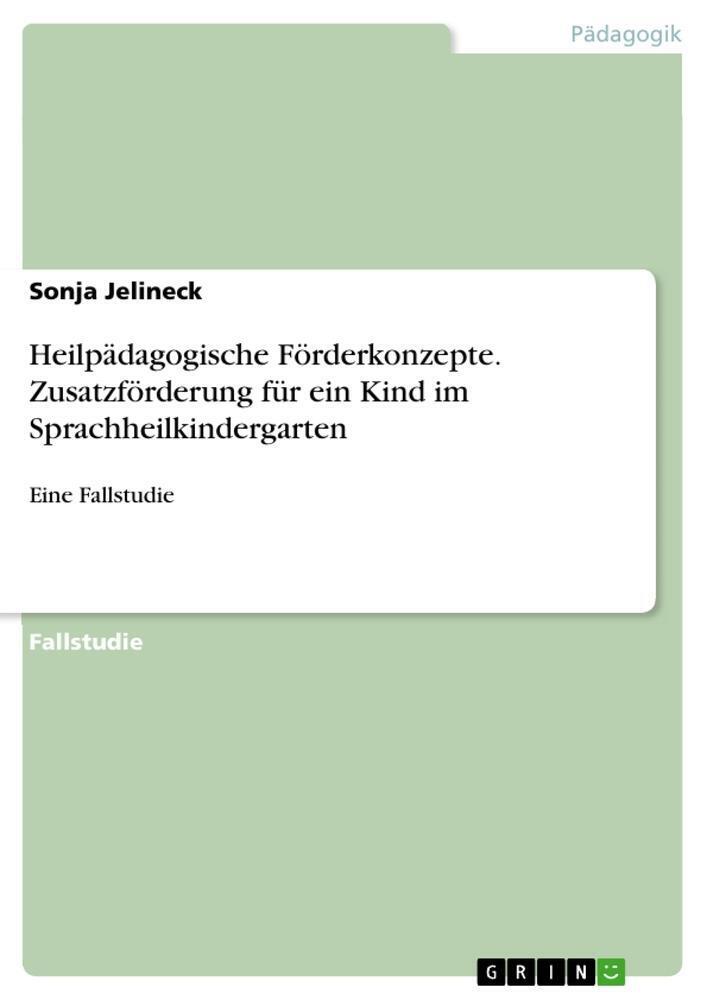 Thumbnail - Heilpädagogische Förderkonzepte. Zusatzförderung Für Ein Kind Im...