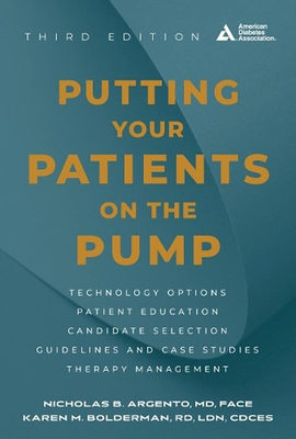 #ad Putting Your Patients on the Pump 3rd Edition by Nicholas B. Argento Paperback $48.24