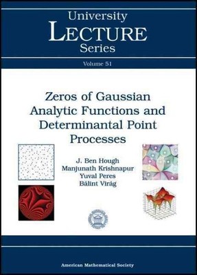 Zeros of Gaussian Analytic Functions and Determinantal Point Processes, Paper...