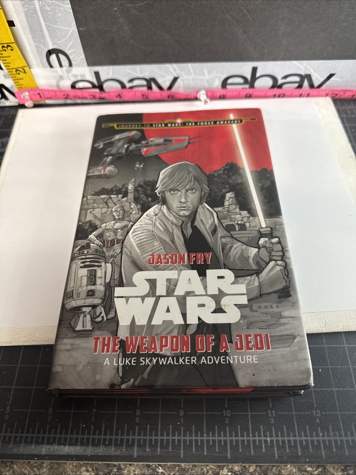Journey to Star Wars: The Force Awakens hardcover, Jason Fry  Weapon Of  A Jedi