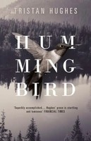 Hummingbird | Tristan Hughes | Englisch | Buch | Gebunden | 2017