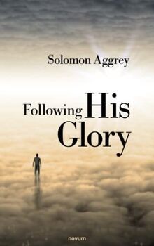 Following His Glory von Aggrey, Solomon | Buch | Zustand sehr gut