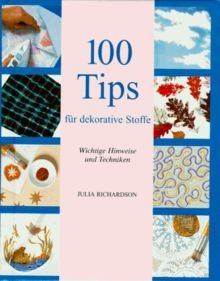 Hundert (100) Tips für dekorative Stoffe. Wichtige ... | Buch | Zustand sehr gut