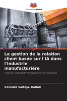 Venkata Saiteja. Kalluri | La Gestion De La Relation Client BaséE Sur L'ia...
