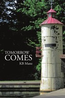 Tomorrow Comes Kb Manz Taschenbuch Kartoniert / Broschiert Englisch 2016