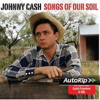 Johnny Cash - Songs Of Our Soil - 2CD Country-Blues