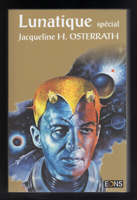 Spezialwahnsinn: Jacqueline H. Osterrath EDITIONS EONS DL 2011 RARE