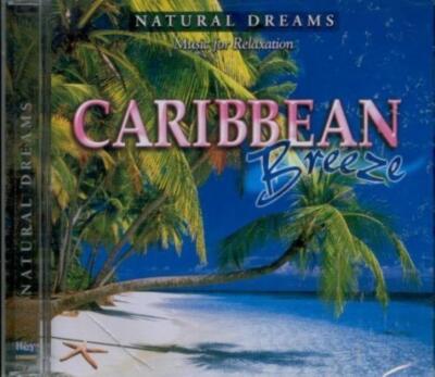 Natural Dreams-Music for Relaxation - Natural Dreams: Caribbean Breeze by Musi