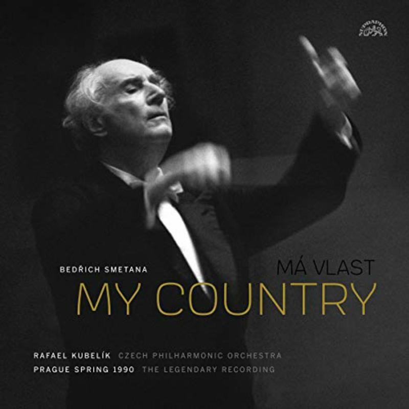 SU42551 Czech Philharmonic Orchestra; Rafael Kubelik Smetana: My Country / Ma